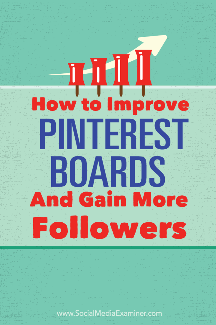 Como melhorar seus painéis do Pinterest e ganhar mais seguidores: examinador de mídia social