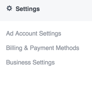 Para atualizar suas configurações no Facebook Ads Manager, abra o menu principal e selecione uma opção na seção Configurações.