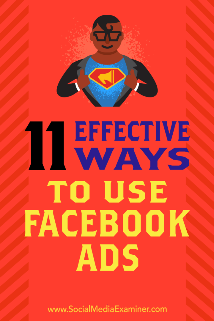 11 maneiras eficazes de usar anúncios do Facebook: examinador de mídia social