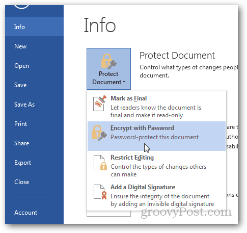 Proteger com senha e criptografar documentos do Office 2013: Clique em Criptografar com senha