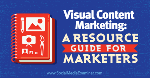 recursos de marketing de conteúdo visual