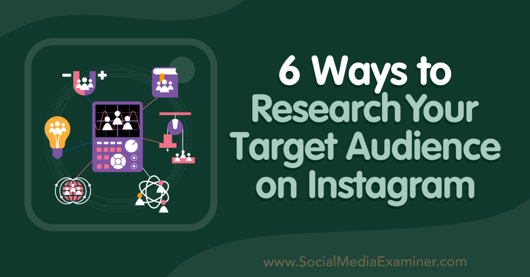 6 maneiras de pesquisar seu público-alvo no Instagram-Social Media Examiner