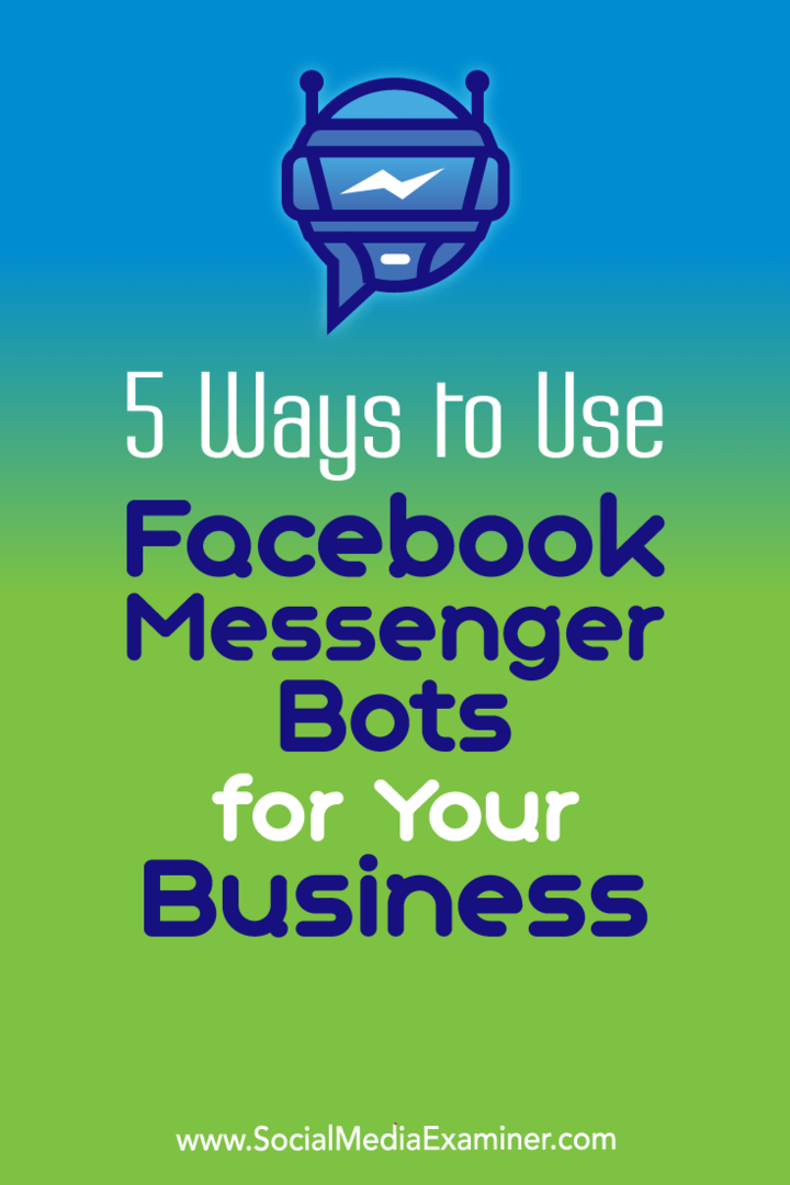 5 maneiras de usar os bots do Facebook Messenger para o seu negócio: examinador de mídia social