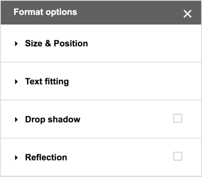 Escolha Formatar> Opções de formato na barra de menu do Desenhos Google para ver opções adicionais de sombras projetadas, reflexos e opções detalhadas de dimensionamento e posicionamento.