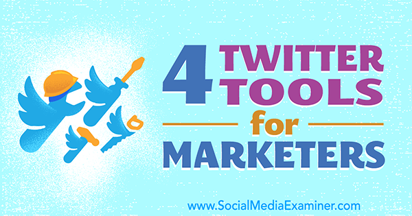 ferramentas para gerenciar o marketing do Twitter