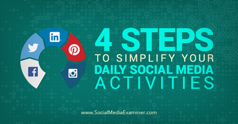 simplificar as atividades diárias nas redes sociais