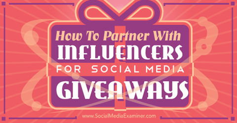 faça parceria com influenciadores para brindes nas redes sociais