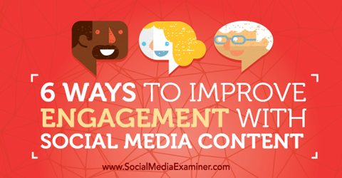 melhorar o envolvimento com conteúdo de mídia social