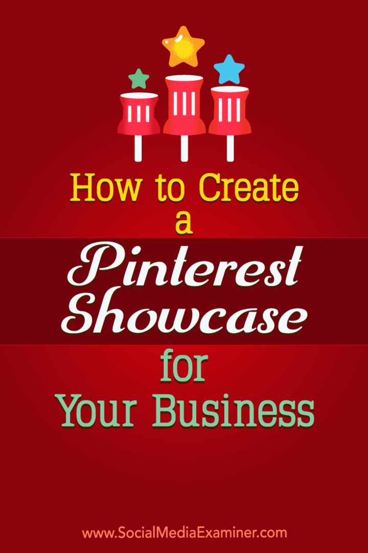 Como criar uma demonstração no Pinterest para o seu negócio, por Kristi Hines no examinador de mídia social.