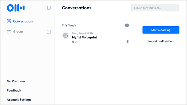 A interface de desktop do Otter Voice Notes tem uma barra lateral à esquerda com as opções Conversas, Grupos, Go Premium, Feedback e Configurações da conta. A opção Conversas está selecionada. No painel Conversas à direita, uma gravação chamada Minha primeira impressão de voz aparece em uma lista de gravações da semana. Na extrema direita, de cima para baixo, há uma caixa com o nome Pesquisar conversas, um botão azul Iniciar gravação e uma opção Importar áudio / vídeo.