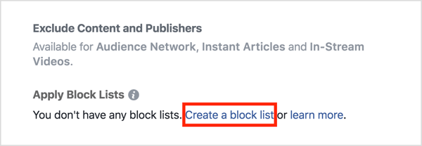 Na seção Canais do seu anúncio, clique em Aplicar listas de bloqueio e, em seguida, clique em Criar uma lista de bloqueio.