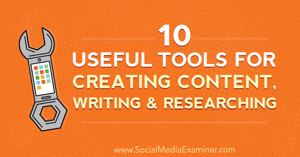 10 Ferramentas úteis para a criação de conteúdo, redação e pesquisa por Joel Widmer no examinador de mídia social.