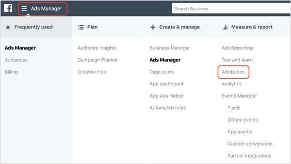 Clique em Atribuição em Medida e relatório no Gerenciador de anúncios do Facebook.