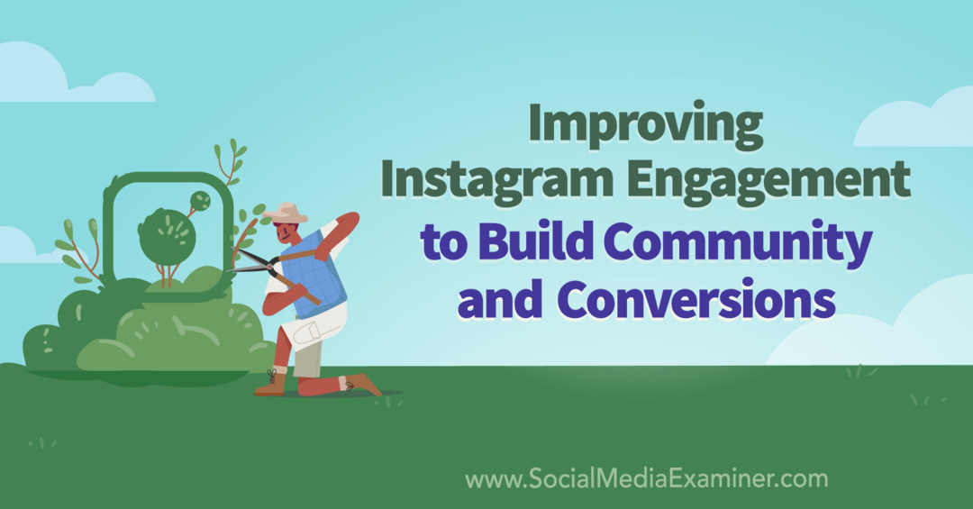 Melhorar o envolvimento com o Instagram para construir comunidade e conversões com insights de Sue B. Zimmerman no podcast de marketing de mídia social.