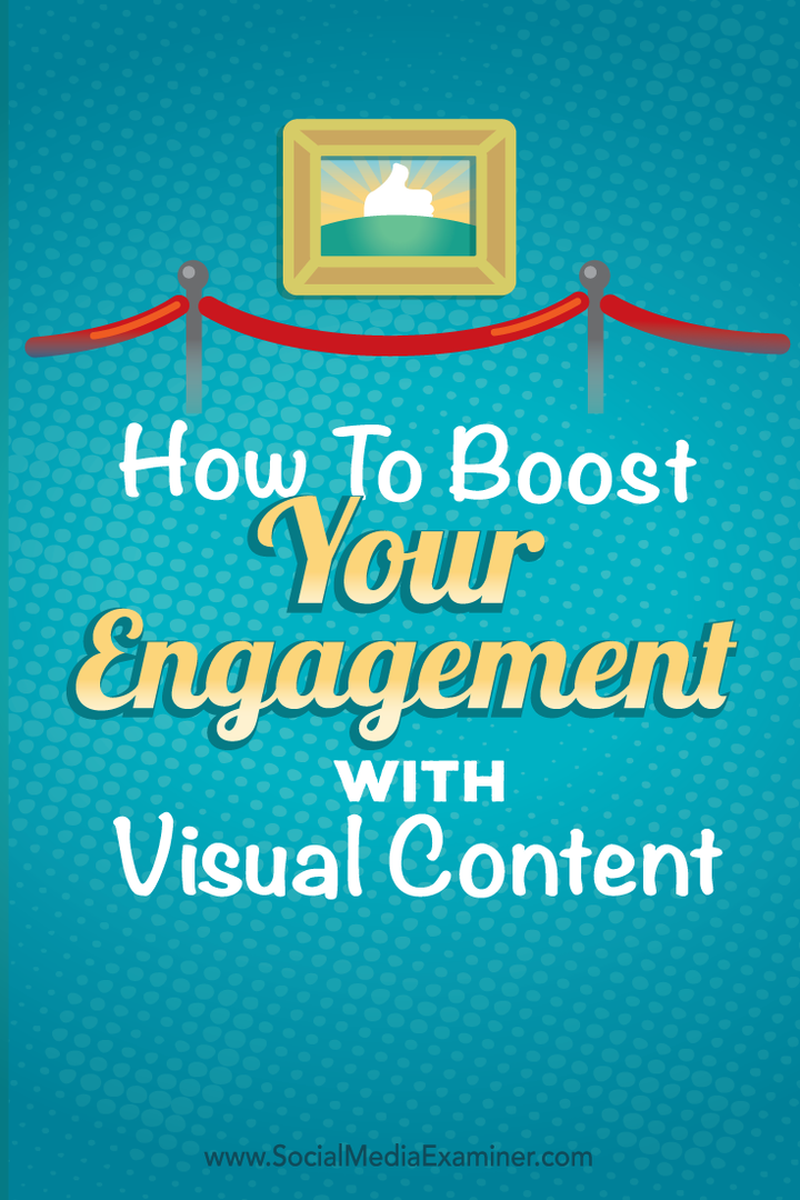 como aumentar o envolvimento com conteúdo visual
