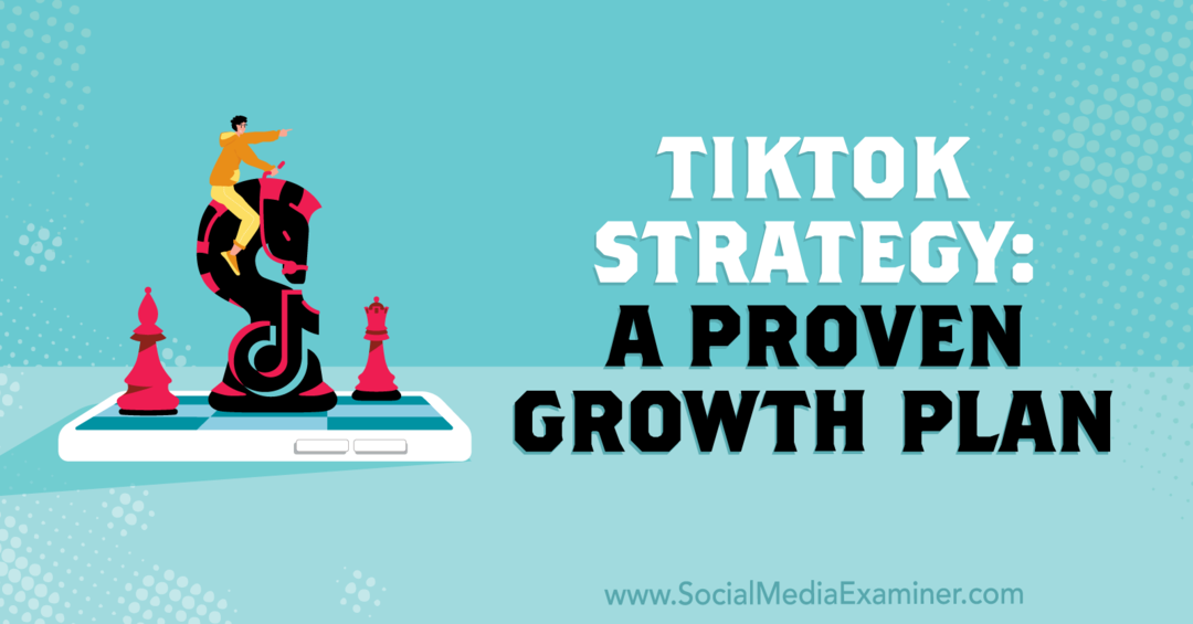Estratégia da TikTok: um plano de crescimento comprovado: examinador de mídia social
