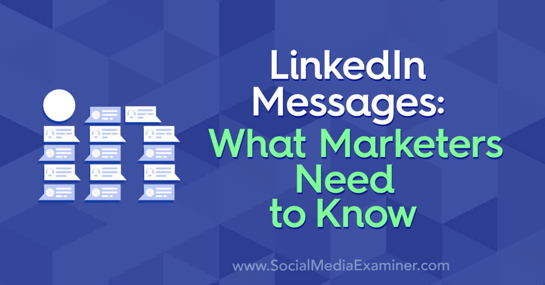 Mensagens do LinkedIn: o que os profissionais de marketing precisam saber: examinador de mídia social