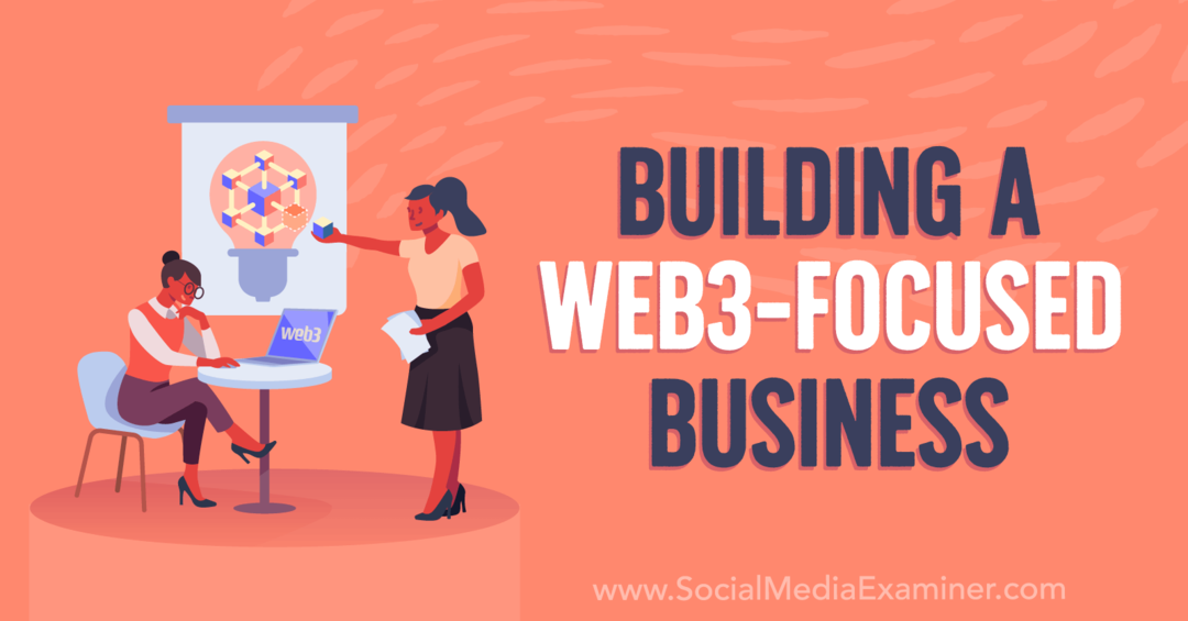 Construindo um negócio focado na Web3: Social Media Examiner