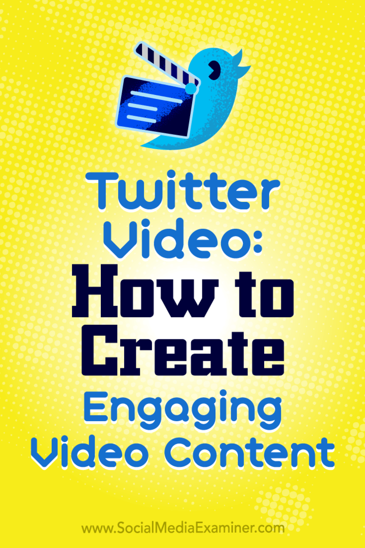 Vídeo do Twitter: como criar conteúdo de vídeo envolvente: examinador de mídia social