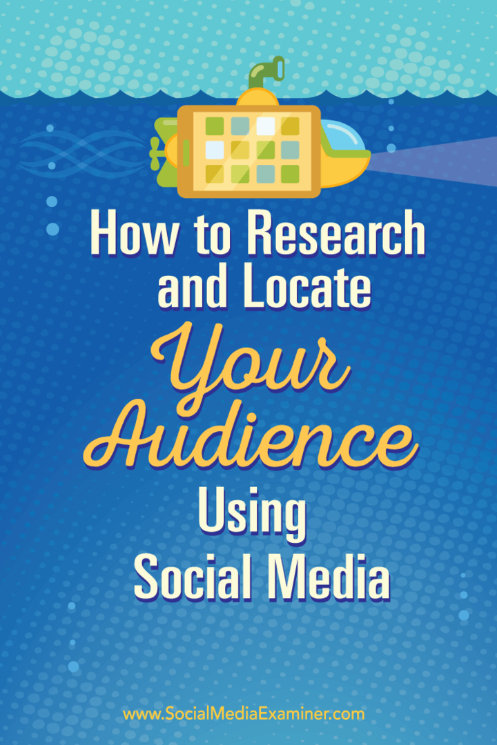 Como pesquisar e localizar seu público usando mídias sociais: examinador de mídias sociais