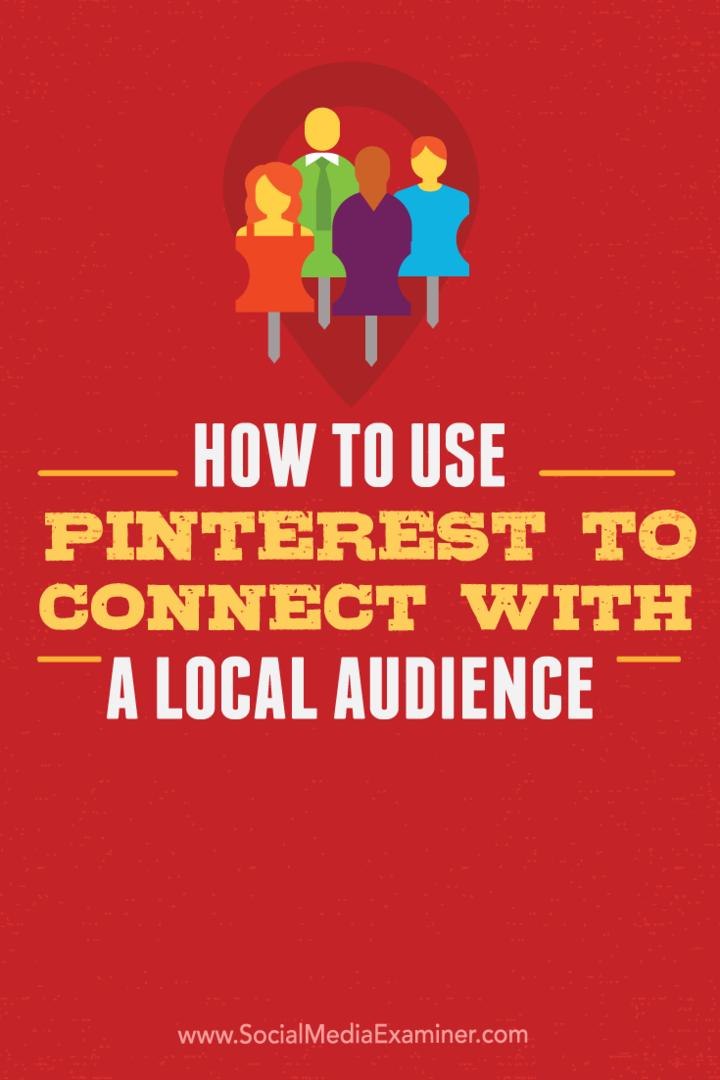 Como usar o Pinterest para se conectar com um público local: examinador de mídia social