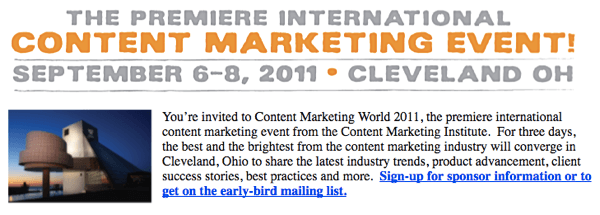 Content Marketing World 2011 inspirou Mike a criar uma conferência ao vivo.