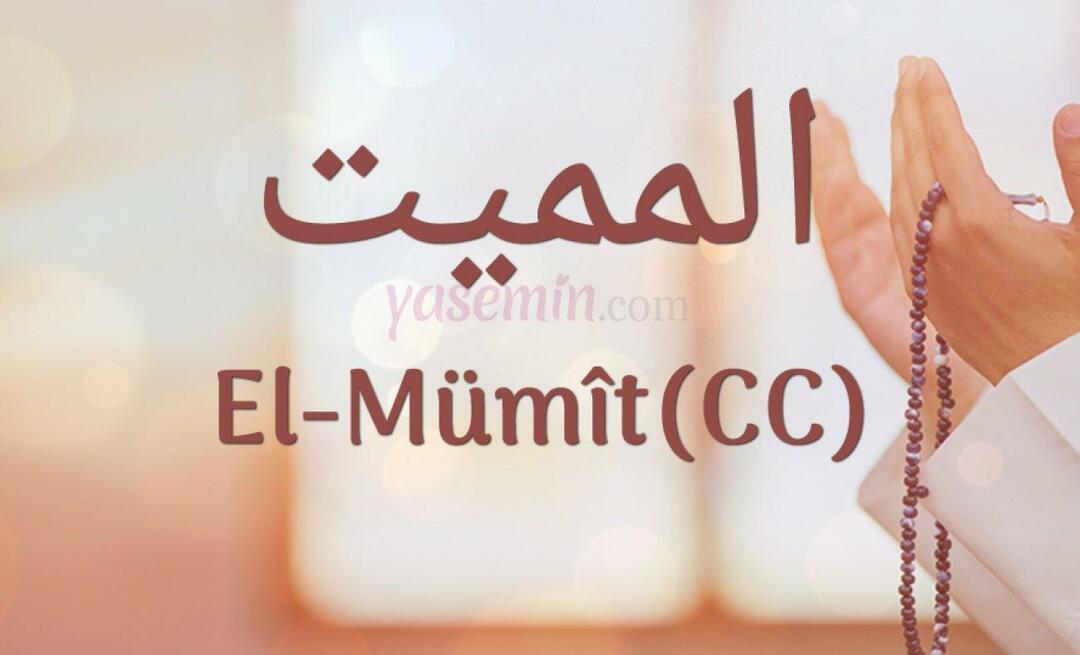 O que significa Al-Mumit (c.c) de Esma-ul Husna? Quais são as virtudes de al-Mumit (c.c)?