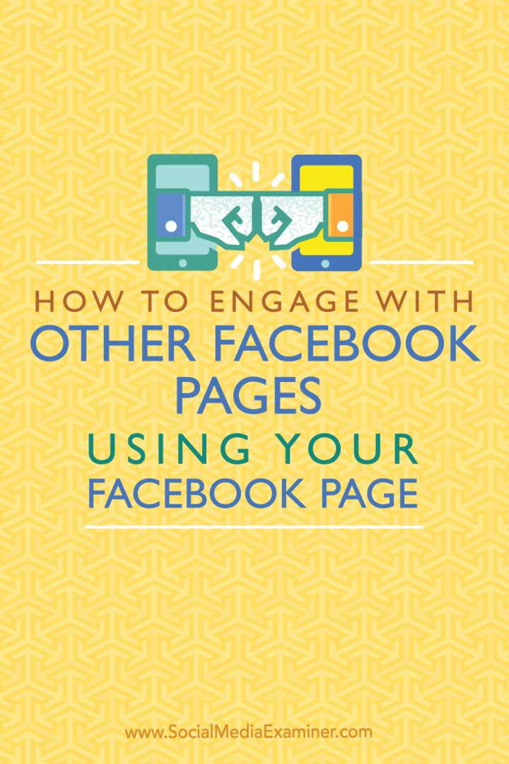 Como interagir com outras páginas do Facebook usando sua página do Facebook: examinador de mídia social