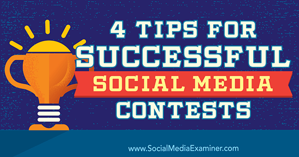 4 dicas para concursos de mídia social de sucesso por James Scherer no Examiner de mídia social.