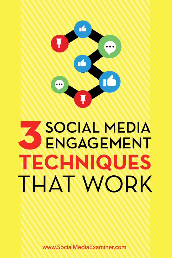 Três técnicas de engajamento de mídia social que funcionam: examinador de mídia social