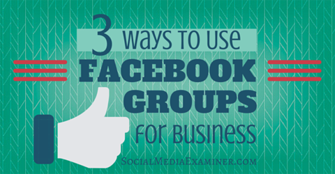 usar grupos do Facebook para negócios