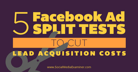 cinco testes de divisão de anúncios do Facebook