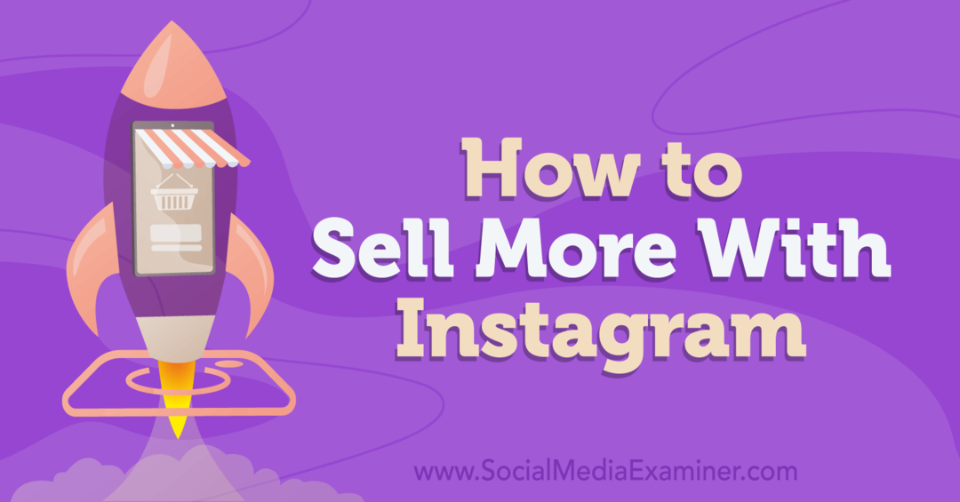 Como vender mais com o Instagram-Social Media Examiner