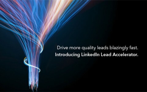 O LinkedIn Lead Accelerator é "a maneira mais eficaz para os profissionais de marketing alcançar, nutrir e adquirir clientes profissionais dentro e fora da plataforma LinkedIn."