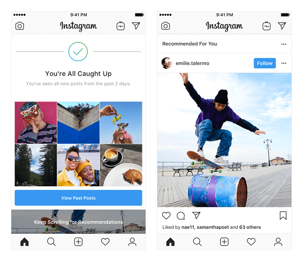 O Instagram está testando postagens recomendadas no Feed. Essas recomendações são baseadas nas pessoas que você segue e nas fotos e vídeos de que gosta e serão mostradas no final do seu feed assim que você tiver visto todas as novidades das pessoas que segue.