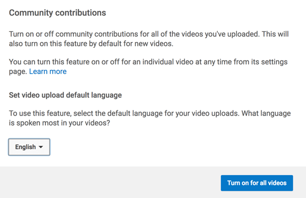 Ative o recurso que permite que a comunidade do YouTube traduza as legendas para você.