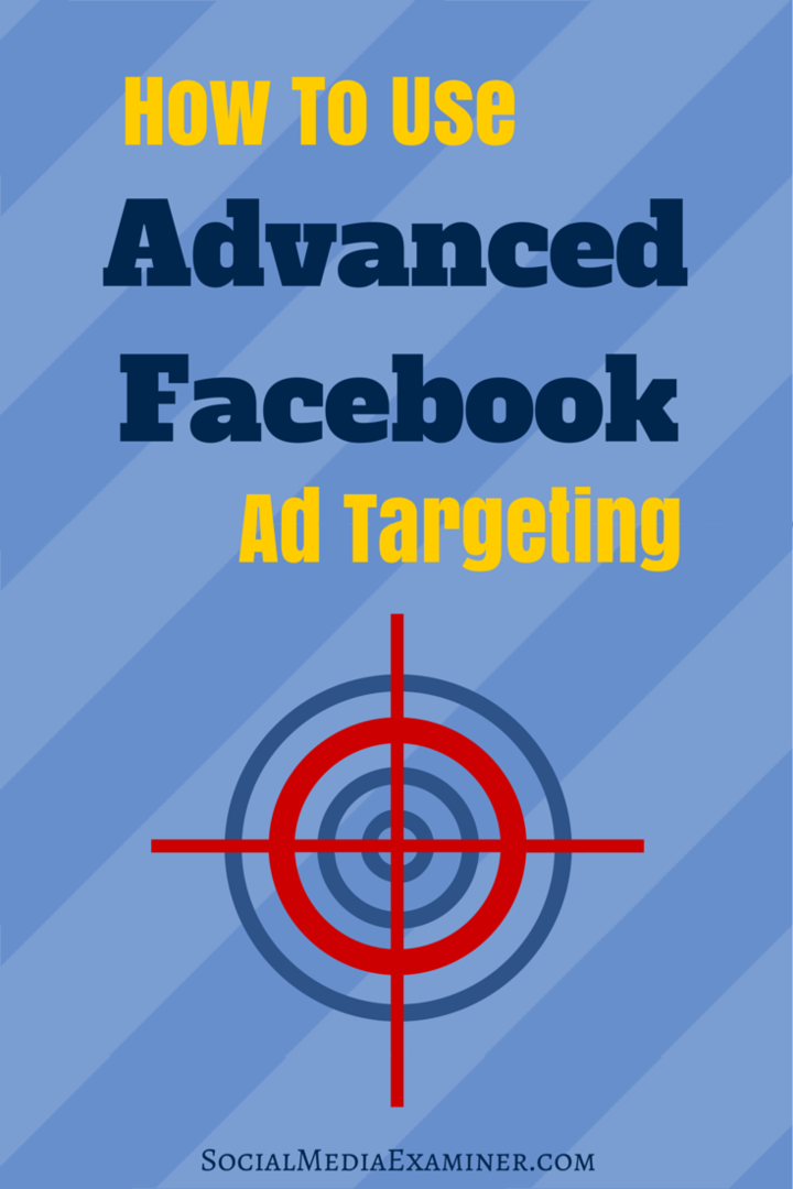 Como usar a segmentação avançada de anúncios do Facebook: examinador de mídia social