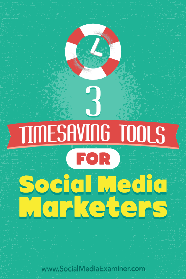 3 Ferramentas que economizam tempo para profissionais de marketing de mídia social por Sweta Patel no Examiner de mídia social.