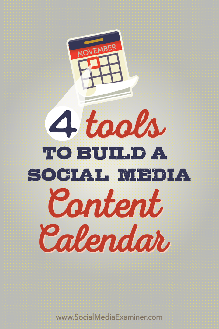 quatro ferramentas para construir um calendário de conteúdo de mídia social