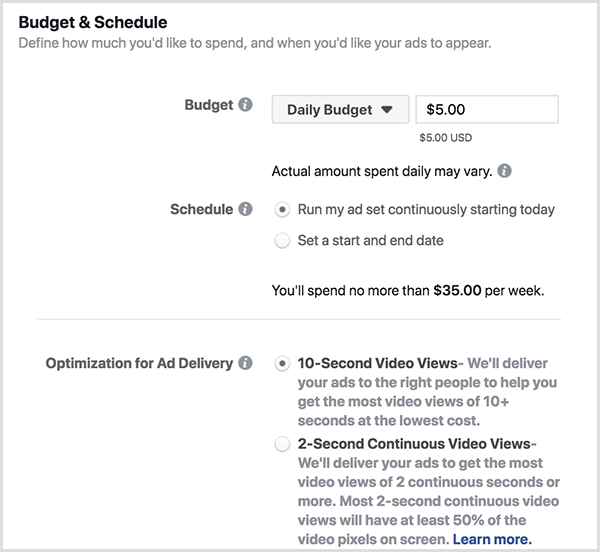 As opções de orçamento e programação de anúncios do Facebook incluem um orçamento diário e visualizações de 10 segundos.