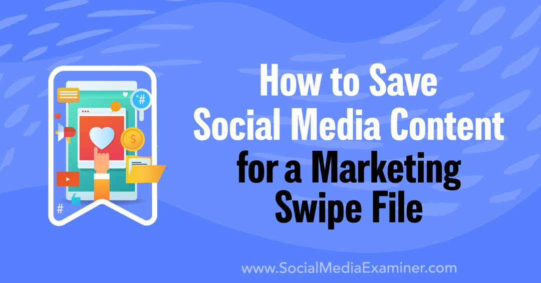 Como salvar conteúdo de mídia social para um examinador de mídia social de arquivo de furto de marketing