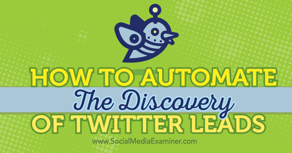 automatizar a descoberta de leads no Twitter com ifttt