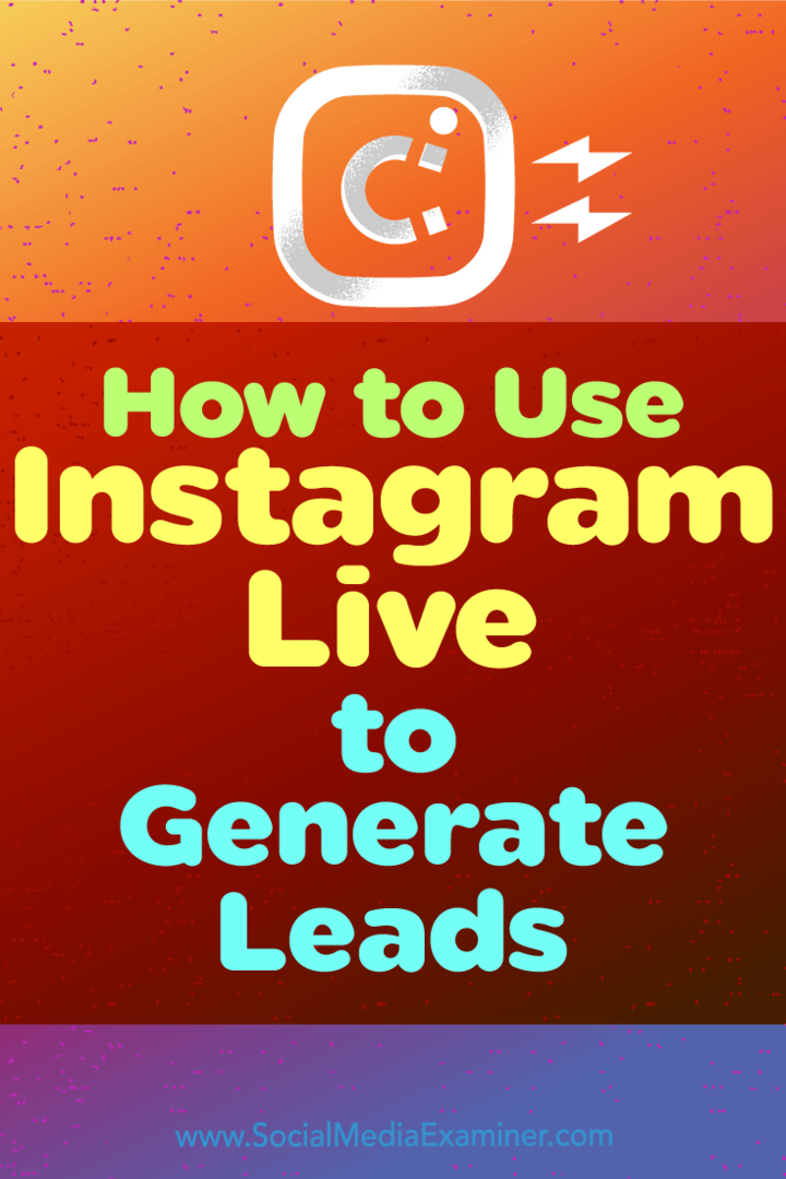 Como usar o Instagram Live para gerar leads por Ana Gotter no examinador de mídia social.