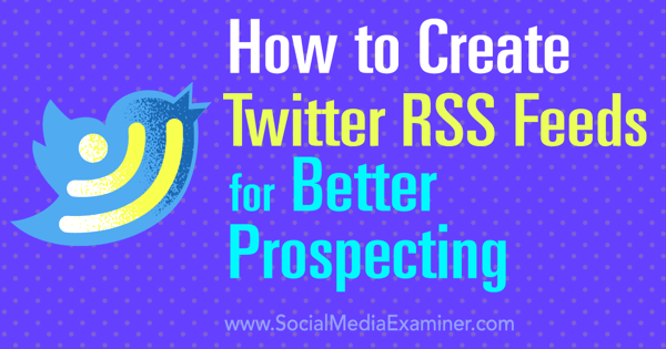 feeds rss do twitter para leads