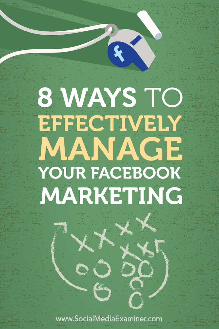 8 maneiras de gerenciar com eficácia seu marketing no Facebook: examinador de mídia social
