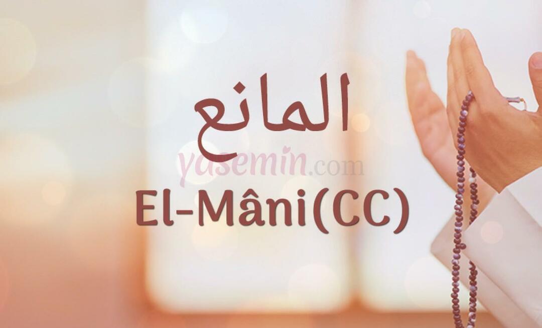 O que significa Al-Mani (c.c)? Quais são as virtudes de Al-Mani?