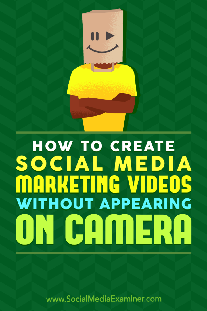 Como criar vídeos de marketing de mídia social sem aparecer na câmera, por Megan O'Neill no examinador de mídia social.