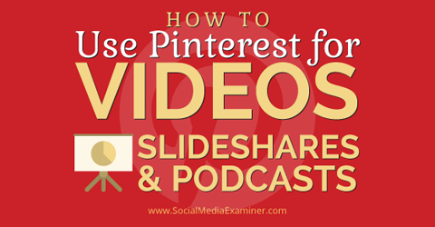 pinterest para promover vídeo slideshare e podcasts