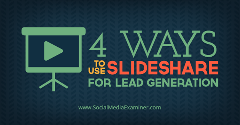 use slideshare para geração de leads