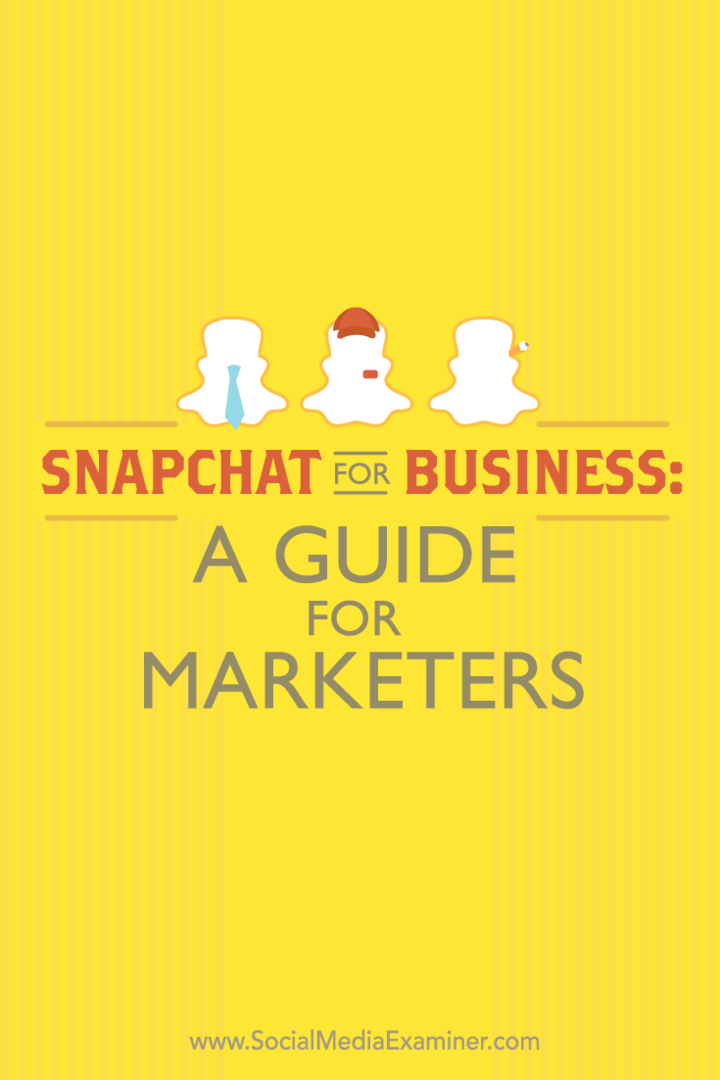 um guia para usar o Snapchat para largura de negócios =